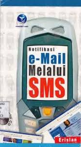 Notifikasi e-Mail Melalui SMS