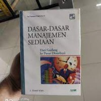 Dasar-Dasar Manajemen Sediaan : Dari Gudang Ke Pusat Distribusi