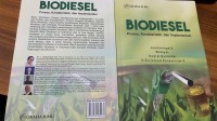 Biodiesel : Proses, Karakteristik, dan Implementasi