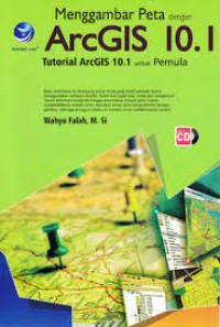 Menggambar Peta dengan Arcgis 10.1 Tutorial Arcgis 10.1 untuk Pemula