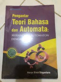 Pengantar Teori Bahasa Dan Automata : Merancang Automation Denagn JFLAP