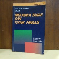 Soal-Soal Praktis Dalam Mekanika Tanah Dan Teknik Pondasi