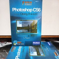 Tujuh Jam Belajar Interaktif Photoshop CS6 Untuk Orang Awam