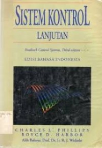 Sistem Kontrol Lanjutan : Feedback Control Systems, Third Edition (Edisi Bahasa Indonesia)