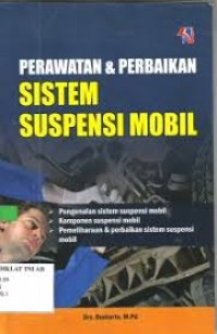 Perawatan & Perbaikan Sistem Suspensi Mobil