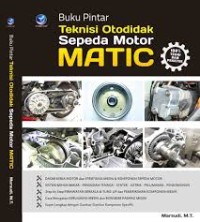 Buku pintar Teknisi Otodidak Sepeda Motor MATIC