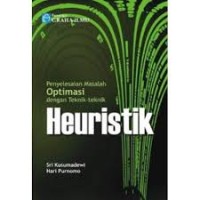 Penyelesaian Masalah Optimasi Dengan Teknik-teknik Heuristik