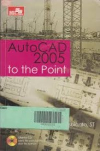 AutoCAD 2005 : To The Point