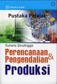 Perencanaan Pengendalian Produksi