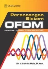 Perancangan Sistem OFDM : Orthogonal Frequency Division Multiplexing