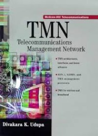TMN : Telecommunications Management Network