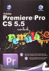 Adobe Premiere Pro Cs 5.5 Untuk Pemula