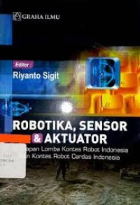 Robotika, Sensor dan Aktuator