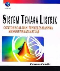 Sistem Tenaga Listik : Contoh Soal dan penyelesaiannya Menggunakan Matlab