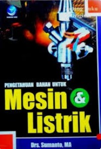 Pengetahuan Bahan untuk Mesin dan Listrik