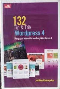 132 Tip & Trik Wordpress 4 Mengupas Potensi tersembunyi Wordpress 4