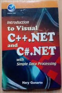 Introduction To Visual C++. Net C#. Net With Simple Data Procesing