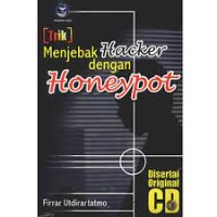 Trik Menjebak Hacker dengan Honeypot