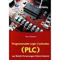 Programmable Logic Controller (PLC) Dan Teknik Perancangan Sistem Kontrol