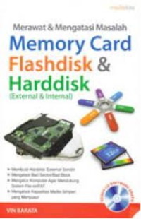 Merawat & Mengatasi Masalah Memory Card Flashdisk & Harddisk (External&Internal)