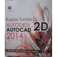 Kupas Tuntas AutoDesk AutoCad 2D 2014