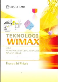 Teknologi WiMAX: untuk Komunikasi Digital Nirkabel Bidang Lebar