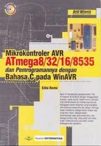 Mikrokontroler AVR AT8/32/16/8535 dan Pemrogramannya dengan Bahasa C pasa WinAVR