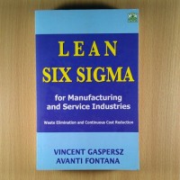 Lean Six Sigma : for Manufacturing and Service Industries