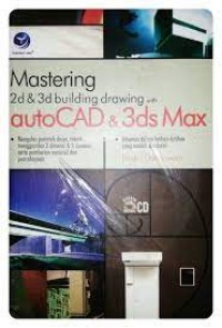 Mastering 2d & 3d Building Drawing autoCAD & 3ds Max