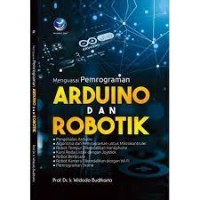 Menguasai Pemrograman Arduino Dan Robotik