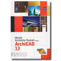 Desain Arsitektur Rumah Dengan ArchiCAD 13