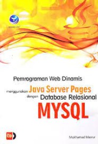 Pemrograman Web Dinamis menggunakan JAVA Server Pages dengan DATABASE Relasional MYSQL