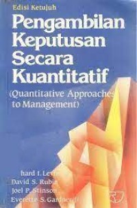 Pengambilan Keputusan Secara Kuantitatif (Quantitative Approaches To Management)