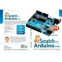 Scratch for Arduino (S4A)-Panduan untuk Mempelajari Elektronika dan Pemrograman