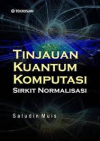 Tinjauan Kuantum Komputasi : Sirkit Normalisasi