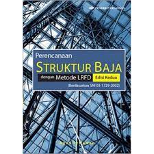 Perencanaan Struktur Baja Dengan Metode LRFD