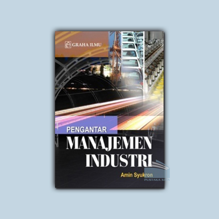 Pengantar Manajemen Industri