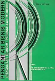 Pengantar Bisnis Modern : (Pengantar Ekonomi Perusahaan Modern)