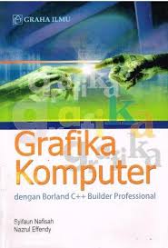 Grafika Komputer Dengan Borland C++ Builder Professional