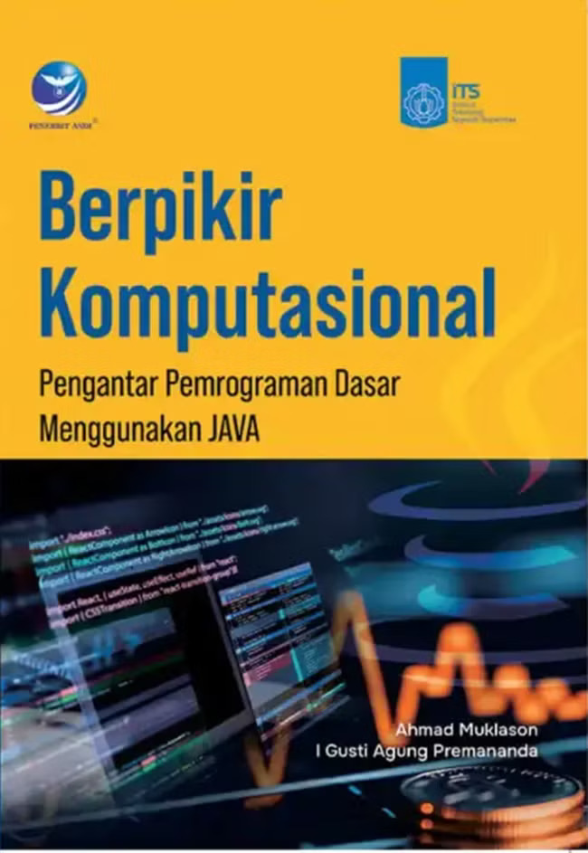 Berpikir Komputasional : Pengantar Pemograman Dasar Menggunakan JAVA
