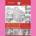 Arsitektur Rumah Saudagar Batik : Simbol, Pola dan Fungsi Ruang