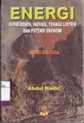 Energi: Sumberdaya, Inovasi, Tenaga Listrik, Potensi Ekonomi
