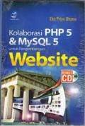 Kolaborasi PHP 5 & MySQL 5 untuk Pengembangan Website