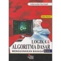 Logika Dan Algoritma Dasar Menggunakan Bahasa C++