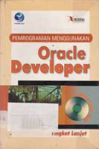 PEMROGRAMAN MENGGUNAKAN Oracle Developer Tingkat Lanjut