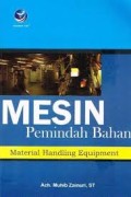 Mesin Pemindah Bahan : Material Handling Equipment