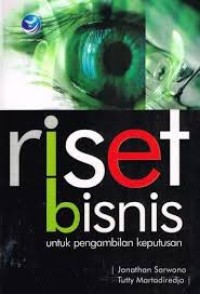 Riset Bisnis : Untuk Mengambil Keputusan