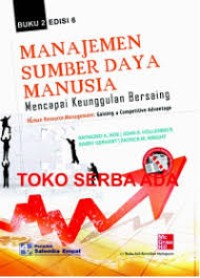 Manajemen Sumber Daya Manusia : Mencapai Keunggulan Bersaing