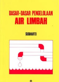 Dasar-Dasar Pengelolaan Air Limbah