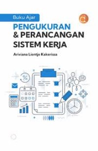 Buku Ajar : Pengukuran & Perancangan Sistem Kerja